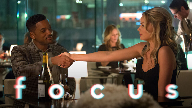 Focus: Maestros de la estafa (2015) - Netflix | Flixable